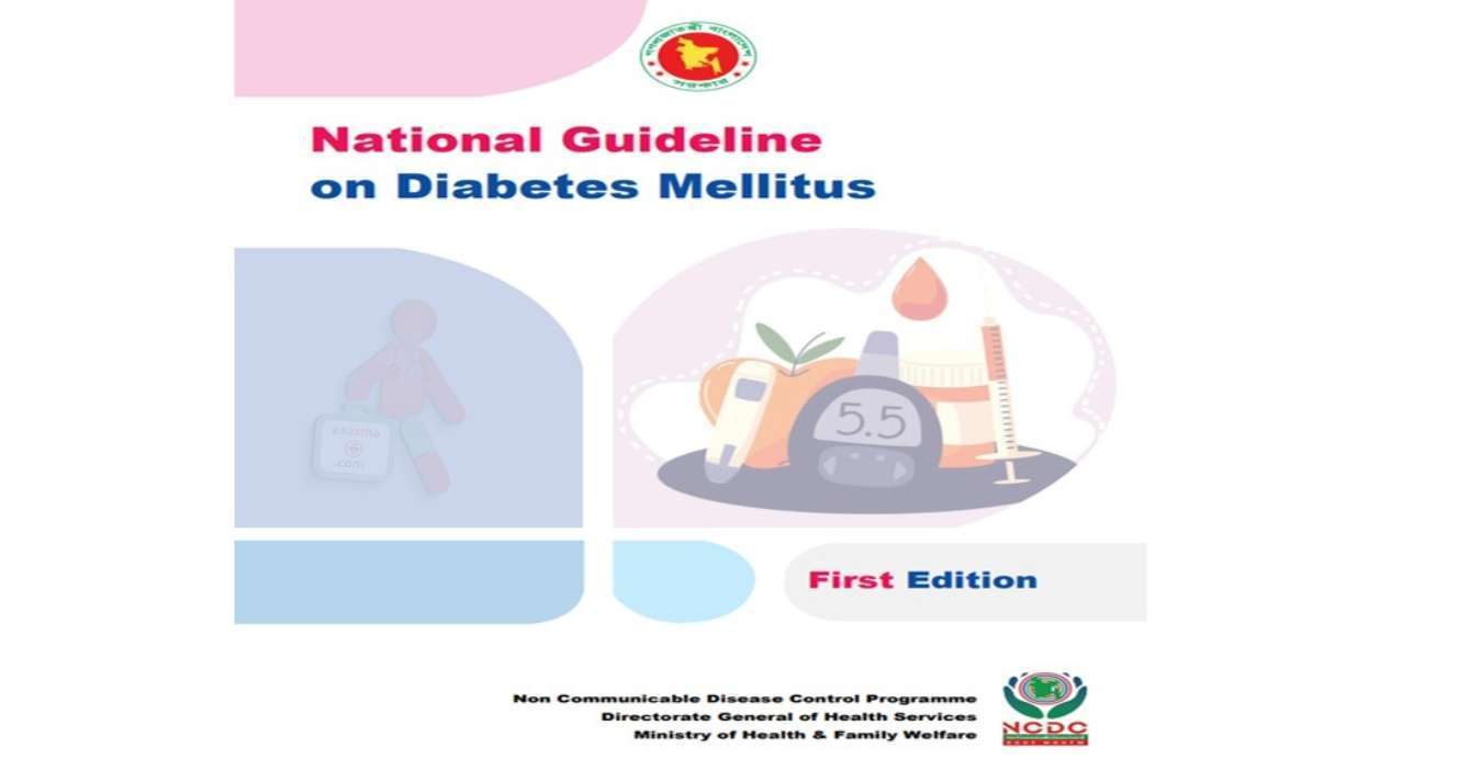 The National Guidelines on Diabetes Mellitus Bangladesh